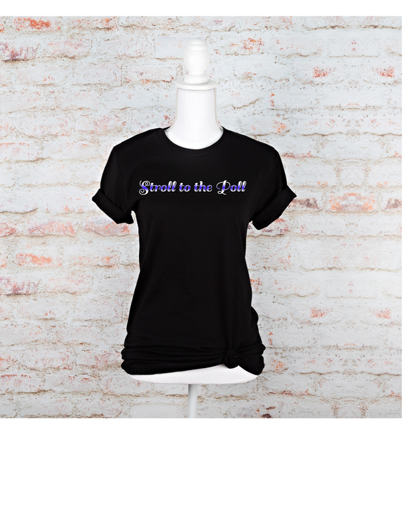 Short Sleeve T-Shirt (Stroll to the Poll)